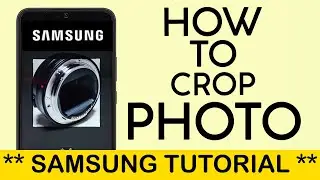 Как обрезать фото на телефоне Samsung Galaxy (2023)