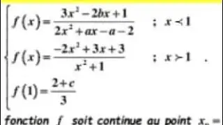 La continuité : Determiner a ,b et c par une fonction continue en x