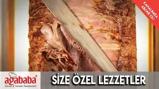 Size Özel Lezzetler / Ağababa Döner