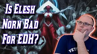 Вредна ли Элеш Норн, Мать Машин, для EDH?