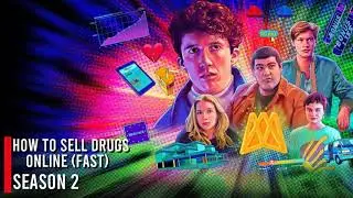 How to Sell Drugs Online (Fast) SoundTrack | S02E01 Wonderful Days (Radio Edit)