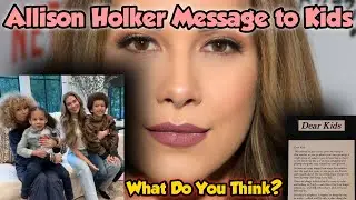 Allison Holker Stephen Twitch Boss Wife Message to Kids - What Do You Think? #stephentwitchboss