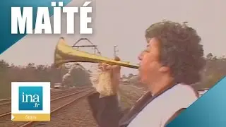 Qui est Maïté ? | Archive INA