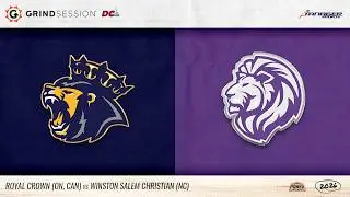 2026 Grind Session DC: Royal Crown (ON,CAN) vs Winston Salem Christian (NC)