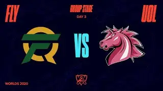FLY vs UOL | Worlds Group Stage Day 3 | FlyQuest vs Unicorns Of Love (2020)