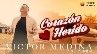 Corazón Herido - Victor Medina y su Cumbia | Video Oficial