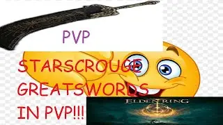 STARSCOURGE GREATSWORD BOROKEN GET OP EARLY 1 SHOT OMG (Elden Ring PVP)