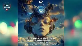 VOCAL TRANCE - Adam Ellis, Dettech, Kate Louise Smith - We Gather (Miharu Remix)