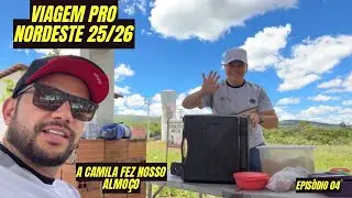 Viagem pro nordeste 25:26 Episódio 04
