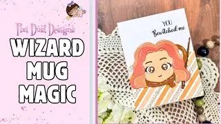 Easy Clean & Layered Valentine Card | Girl Wizard Mug Die