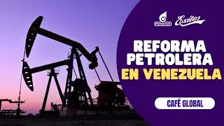 Andrés Rojas, editor jefe de Petroguía, sobre la reforma de la ley orgánica de hidrocarburos