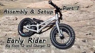 Early Rider Big Foot 12 - Assembly and Setup