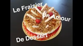 UN FRAISIER ELEGANT ET GOURMANT! - AUTOUR DE LA PÂTISSERIE