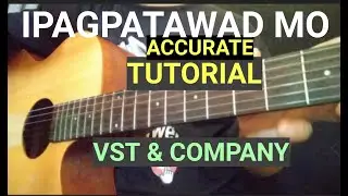 IPAGPATAWAD MO EASY GUITAR CHORDS - VST & COMPANY #Ipagpatawadmo