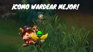 &iquest;COMO WARDEAR MEJOR? / COLOCA MEJOR TUS WARDS / League of Legends