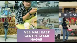 V3S Mall Tour | Laxmi Nagar | Nirman Vihar Metro | Crowded & Popular in East Delhi | Specsygirl |