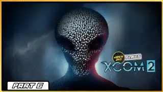 ADVENT Blacksite | Part 6 | JoeR247 Plays - XCOM 2