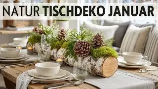 ❄️ Natürliche Tischdeko im Januar: Holz, Kerzen & winterliche Ruhe 🕯️