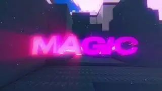 Magic💫 | Rivals Montage