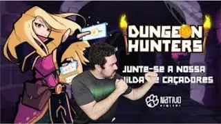 Jogando DUNGEON HUNTERS com o autor do jogo! [AO VIVO]