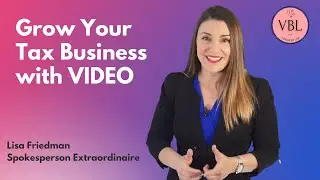 Grow Your Tax Business with Video - Definitions Version