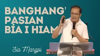 Banghang' Pasian Bia i Hiam? Sia Mangpi #FEMCTulsa