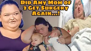 1000-Lb Sisters' Amy Slaton SHOCKS Fans with Possible Second Weight Loss Surgery Reactions!