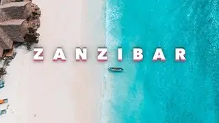 Zanzibar 2019 4K