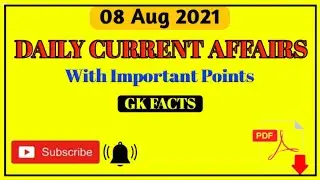 8 August 2021 Current Affairs | GK FACTS | Daily Current Affairs | Current Affairs In Hindi
