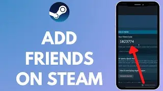 How to Add Friends on Steam 2024? (Beginners Guide)