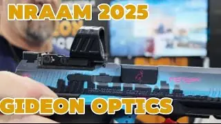 NRAAM 2025 Gideon Optics