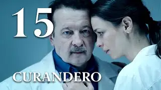 CURANDERO (Parte 15) MEJOR PELICULA| Pel&iacute;culas Completas En Espa&ntilde;ol