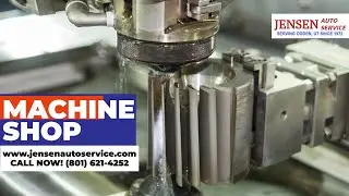Machine Shop 📞 Hear From You (801) 621 4252 | Jensen Auto Service Ogden UT