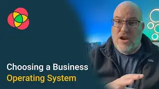 Choosing a Business Operating System