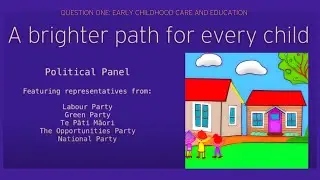 2023 Political Panel Question 1: Early Childhood Care and Education