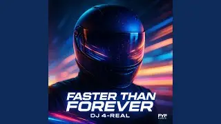 Faster Than Forever