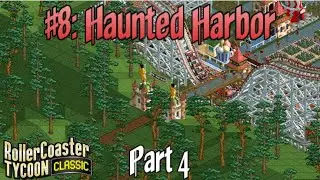 RCT Classic Scenario #8: Haunted Harbor | Part 4: Rapid Rush