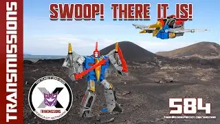 Swoop! There It Is! - TransMissions Podcast 584