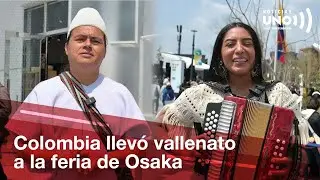 Vallenato en el pabellón de Colombia en la feria de Osaka, Japón | Noticias UNO