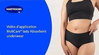 Vid&eacute;o d'application MoliCare&reg; lady Absorbent underwear avec X Change Pads