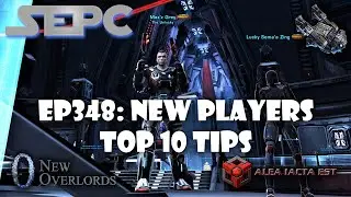 SWTOR Escape Pod Cast 348: New Players Top 10 Tips