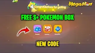 🤩 FREE S+ POKEMON SELECTION BOX | NEW GIFT CODE MEGAMON ASIA & GLOBAL