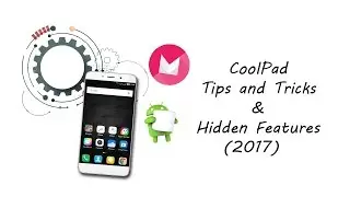 Coolpad Note 3/Lite (Marshmallow) Tips and Tricks ||January 2017||