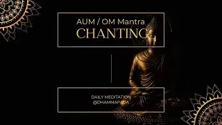 🕉️ Чантинг мантры AUM / OM – Глубокая медитация и внутренний покой
