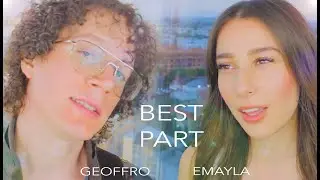 H.E.R. ft Daniel Ceasar | Best Part | Cover by EMAYLA & Geoffro