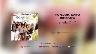 Sheila On 7 - Tunjuk Satu Bintang (Official Audio)