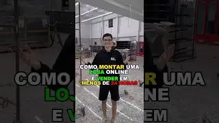 COMO MONTAR UMA LOJA ONLINE E VENDER EM MENOS DE 24 HORAS #empreendedorismo #ecommerce #dropshipping