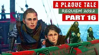 A Plague Tale Requiem 2022 Felons Reach Sophia's Boat Pc Gameplay Part 16 | Playstation GamesHd