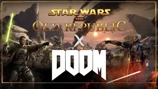 Star Wars: The Old Republic x DOOM