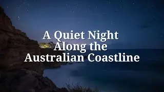 Australian Coastline Sleep Journey | Peaceful Bedtime Story Aboard a Sailboat